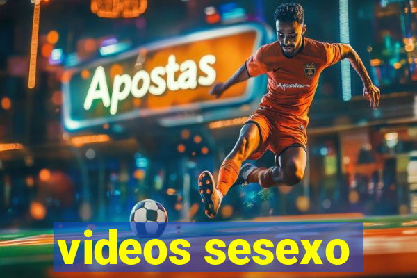 videos sesexo